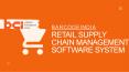 Retail Supply Chain Management Software System - Bar Code India PowerPoint PPT Presentation