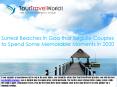 Romantic Beaches In Goa To Spend Some Memorable Moments in 2020 PowerPoint PPT Presentation