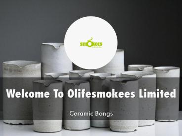Olifesmokees Limited Presentation