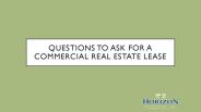 Questions To Ask for A Commercial Real Estate Lease