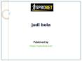 judi bola (1) PowerPoint PPT Presentation