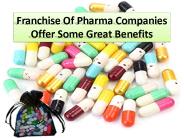 5 Benefit of starting a Pharma Franchise company
