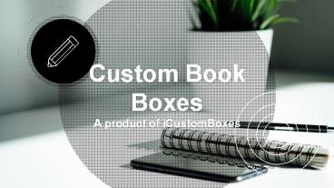 Get Custom  Packaging Boxes Wholesale at iCustomBoxes (2)
