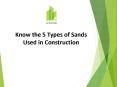 5 Types of Sands Used in Home Construction PowerPoint PPT Presentation