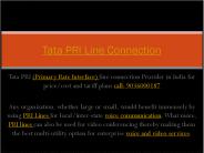 Tata New PRI Line Connection | Call: 9036000187 | Bangalore-Chennai-India