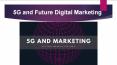 5G and Future Digital Marketing Services PowerPoint PPT Presentation