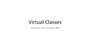 Virtual Classes- Future of Learning | IIMM