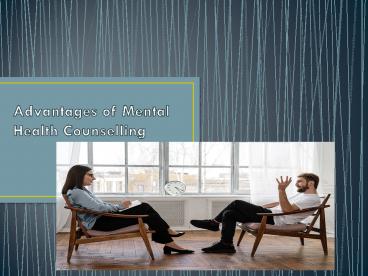 Advantages of Mental Health Counselling