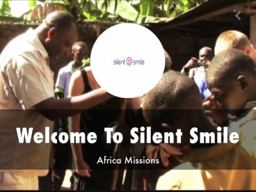 Silent Smile Presentation