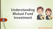 Understanding Mutual Fund Investment