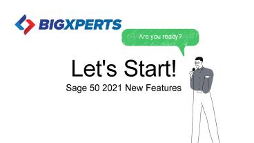 New Features Sage 50 2021 Accounting