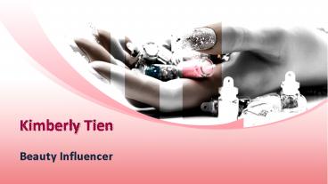 Kimberly Tien - Beauty Influencer (1)