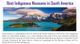 Best Indigenous Museums in South America PowerPoint PPT Presentation