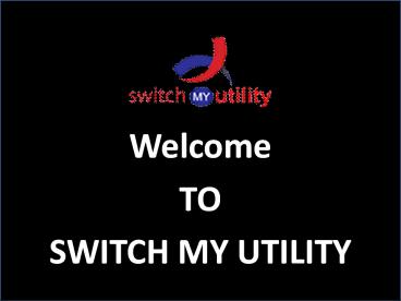 Business Comparison with other energy suppliers - switchmyutility