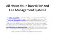 All about cloud based ERP and Fee Management System india PowerPoint PPT Presentation