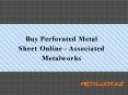 Buy Perforated Metal Sheet Online - Associated Metalworks
