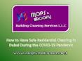 How to have safe residential cleaning in Dubai during the COVID-19 pandemic PowerPoint PPT Presentation