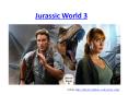 Jurassic World 3: What Dominion Needs To Do To End The Trilogy? PowerPoint PPT Presentation