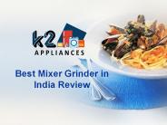 Best Mixer Grinder In India Review