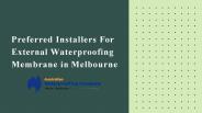 Preferred Installers For External Waterproofing Membrane in Melbourne