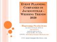 Event Planning Companies in Jacksonville | Wedding Trends 2020 PowerPoint PPT Presentation