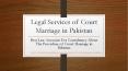 Complete Procedure of Court Marriage in Pakistan - Guide Of Court Marriage in pakistan
