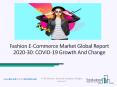 2020 Impact Of Covid-19 On The Fashion E-Commerce Market Growth And Trends PowerPoint PPT Presentation