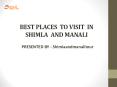Shimla And Manali Tour (1) PowerPoint PPT Presentation
