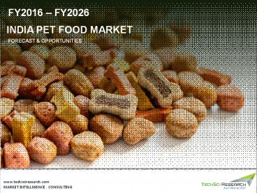 India Pet Food Market Size, Share, Growth & Forecast 2026