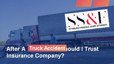 After A Truck Accident Should I Trust Insurance Company?