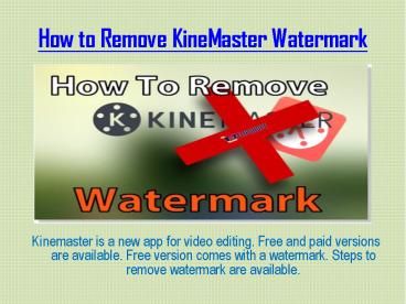 How to Remove KineMaster Watermark
