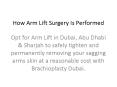 Arm Lift Surgery in dubai PowerPoint PPT Presentation