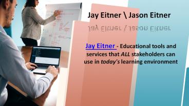 Jay Eitner \ Jason Eitner