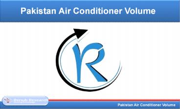 Pakistan Air Conditioner (AC) Volume, by Types (Room, Commercial) Analysis