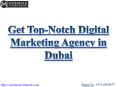 Get Top-Notch Digital Marketing Agency in Dubai! PowerPoint PPT Presentation