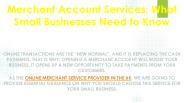 Merchant Account Services: What Small Businesses Need to Know