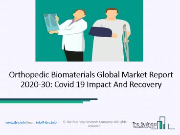 Orthopedic Biomaterials Market Industry Business Outlook, Revenue, Trends and Forecasts To 2023
