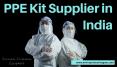 Personal Protective Equipment – PPE Kit Supplier in India PowerPoint PPT Presentation