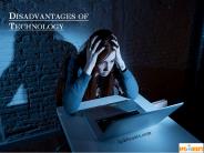 Disadvantages of technology