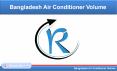 Bangladesh Air Conditioner (AC) Volume, by Types (Room, Commercial) Analysis PowerPoint PPT Presentation