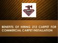 Benefits of Hiring 212 Carpet for Commercial Carpet Installation PowerPoint PPT Presentation
