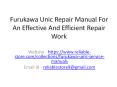 Furukawa Unic Repair Manual For An Effective PowerPoint PPT Presentation