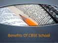 Benefits of CBSE School PowerPoint PPT Presentation