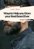 Ways to Help you Grow your Best Beard Ever PowerPoint PPT Presentation