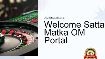 Play Satta Matka SattaMatkaOM Gaming Portal