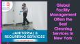Global Facility Management Offers the Best Cleaning Services In New York PowerPoint PPT Presentation