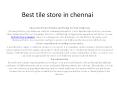 Best       tile      store      in      chennai PowerPoint PPT Presentation