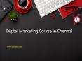 Digital Marketing course in Chennai PowerPoint PPT Presentation