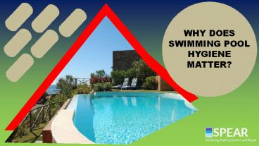 Why does Swimming Pool Hygiene Matter