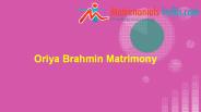 Oriya Brahmin Matrimony